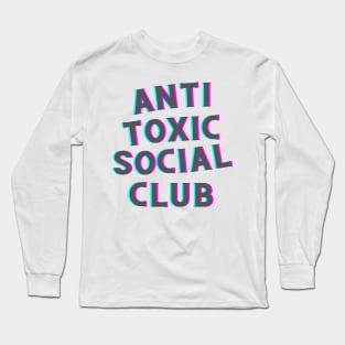 Anti Toxic Social Club Long Sleeve T-Shirt